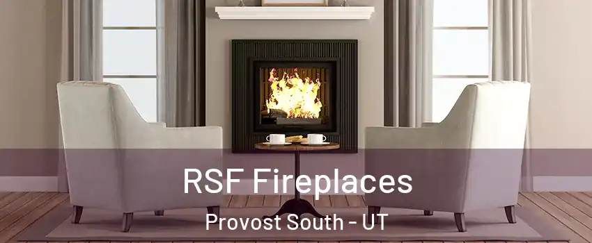 RSF Fireplaces Provost South - UT