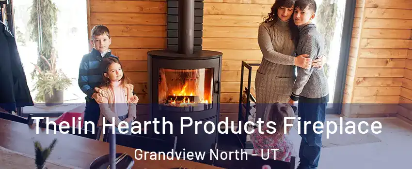 Thelin Hearth Products Fireplace Grandview North - UT