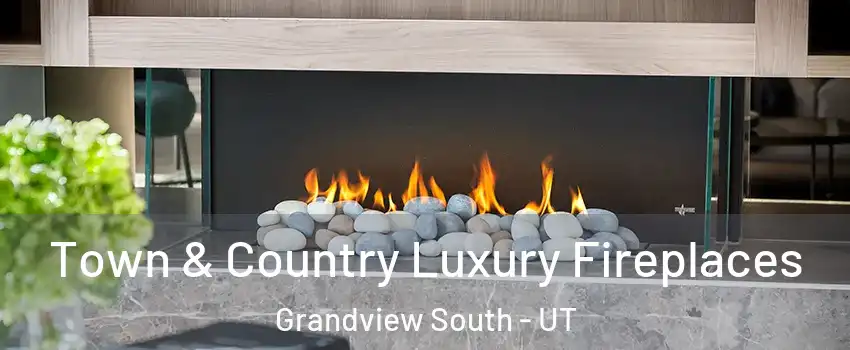 Town & Country Luxury Fireplaces Grandview South - UT
