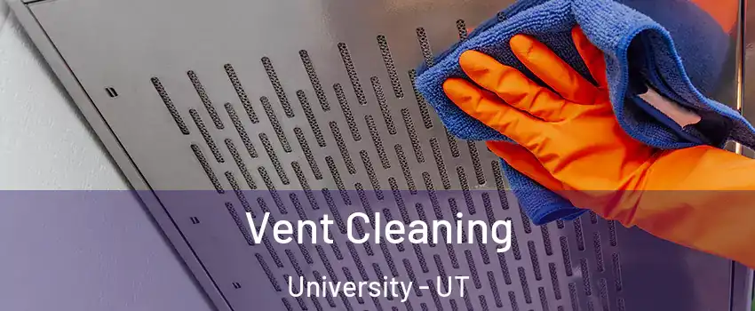 Vent Cleaning University - UT
