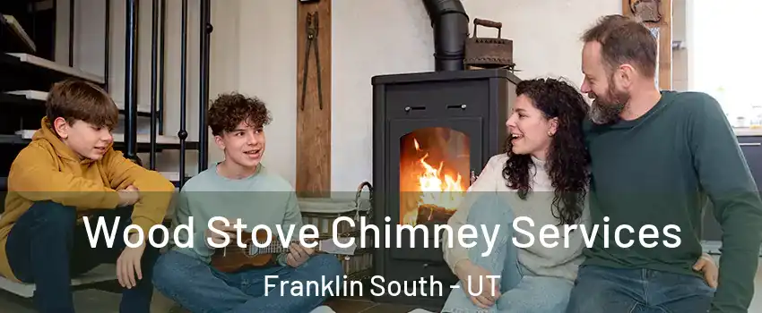 Wood Stove Chimney Services Franklin South - UT
