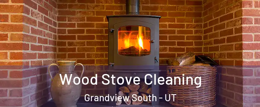 Wood Stove Cleaning Grandview South - UT